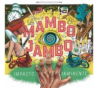 Los Mambo Jambo - Impacto Inminente
