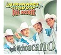 Los Matadores Del Norte - Orgullo Michoacano
