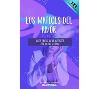Los Matices Del Amor: Cada Uno Elige El Corazã³N Que Quiere Cuidar