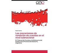 Los Mecanismos De Rendición De Cuentas En El Nivel Subnacional