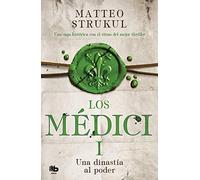 Los Médici 1 - Una dinastía al poder