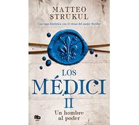 Los Médici. Un hombre al poder