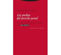 Los medios del derecho penal: Política, castigo y discurso penal en la era digital