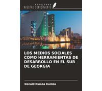 LOS MEDIOS SOCIALES COMO HERRAMIENTAS DE DESARROLLO EN EL SUR DE GEORGIA