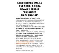 Los mejores 57 emails que recibí de ISRA BRAVO y SERGIO FERNANDEZ en el AÑO 2025