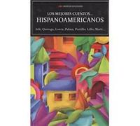 Los Mejores Cuentos Hispanoamericanos Arlt, Quiroga, Lorca, Palma, Portillo, Lillo (Auteur)