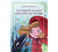 Los Mejores Cuentos Para Niños De Perrault - [Livre en VO] Perrault, Charles (Auteur)