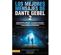 Los Mejores Mensajes De Dante Gebel 2