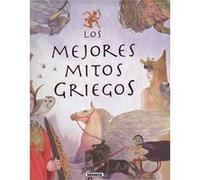 Los Mejores Mitos Griegos - [Livre en VO] Morán, José (Auteur)
