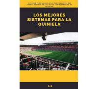 Los Mejores Sistemas para La Quiniela
