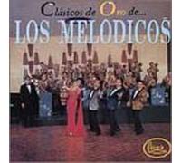 Los Melodicos - Clasicos De Oro De Los Melodic