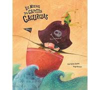 Los miedos del capitán Cacurcias