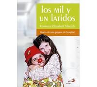 Los mil y un latidos: Diario de una payasa de hospital