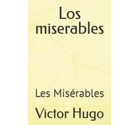 Los miserables: Les Misérables