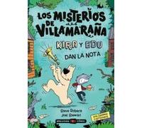 Los misterios de Villamaraña : Kira y Edu dan la nota