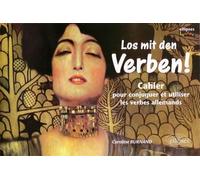 Los mit den Verben ! Cahier pour conjuguer et utiliser les verbes allemands - Caroline Burnand - Ellipses - broché - Livre