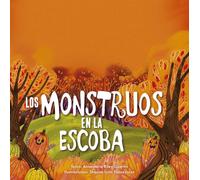 Los monstruos en la escoba/ Monsters on the Broom