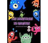 Los Monstruos no Asustan: Mi Mundo de Colores