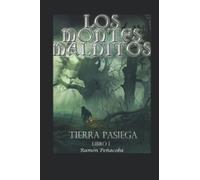 Los Montes Malditos: Tierra Pasiega I