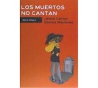 Los Muertos No Cantan - Gómez Martínez, Jesús Carlos Gómez Martínez, Jesús Carlos (Auteur)
