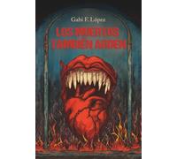 Los muertos también arden: Novela de terror distópica postapocalíptica sobre muertos vivientes, IA y conspiración científica.