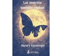 Los muertos también cantan