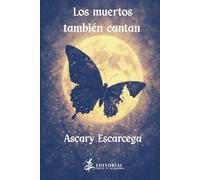 Los muertos también cantan