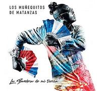 Los Muñequitos De Matanzas - La Bandera De Mi Tierra