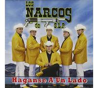 Los Narcos De San Luis - Haganse a Un Lado Cabrones