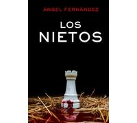 LOS NIETOS. Una novela negra con un giro final que no verás venir.