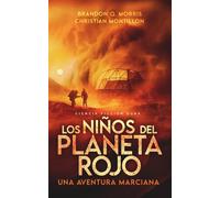 Los Niños del Planeta Rojo: Una Aventura Marciana