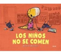 Los Niños No Se Comen / We Don't Eat Our Classmates
