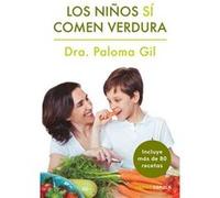 Los Niños Sí Comen Verdura Gil, Paloma (Auteur)