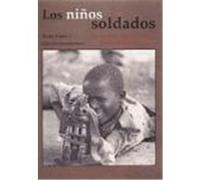 Los niños soldados.