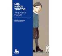 Los niños tontos: Edición a cargo de Dolors Madrenas