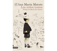 Los niños tontos: Edición definitiva. Incluye dos cuentos inéditos