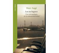 Los no lugares/ No-Places