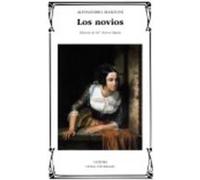 Los Novios - Manzoni, Alessandro Manzoni, Alessandro (Auteur)