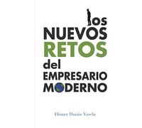 Los Nuevos Retos Del Empresario Moderno