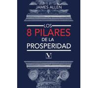 Los ocho pilares de la prosperidad