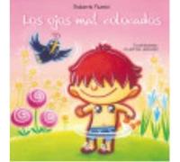 Los Ojos Mal Colocados - Piumini, Roberto Piumini, Roberto (Auteur)