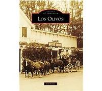 Los Olivos, Images of America Series Jim Norris (Auteur)