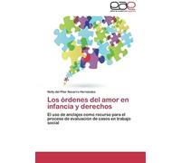 Los Órdenes Del Amor En Infancia Y Derechos