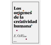 Los Orígenes De La Creatividad Humana [Livre en VO] O Wilson, Edward (Auteur)