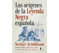 Los Orígenes De La Leyenda Negra Española Arnoldsson, Sverker, (Auteur)