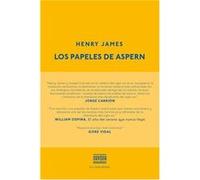 Los Papeles De Aspern - Henry James Henry James (Auteur)