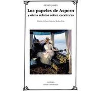 Los Papeles De Aspern Y Otros Relatos Sobre Escritores James, Henry (Auteur)