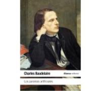 Los Paraísos Artificiales - Charles Baudelaire ,, Mariano Antolín Rato Charles Baudelaire , , Mariano Antolín Rato (Auteur)