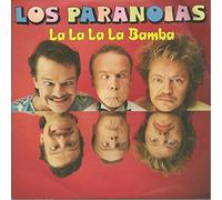LOS PARANOIAS - La La La La Bamba / La Bamba / 100.05.101