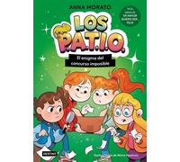 Los PATIO 3. El enigma del concurso imposible - Anna Morato García - Destino Infantil & Juvenil - ebook (ePub) - Livre